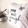 Capa de Almofada You Are Enough