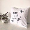 Capa de Almofada You Are Enough
