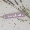 Porta Chaves Be Kind Lilas